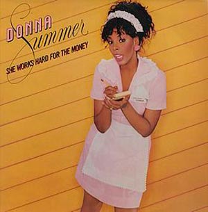 Donna Summer ‎- She Works Hard For The Money - single cover