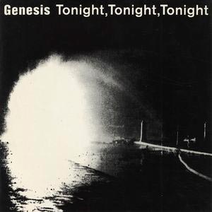 Genesis - Tonight, Tonight, Tonight